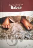 The Teachings of Babaji (New Edition)
